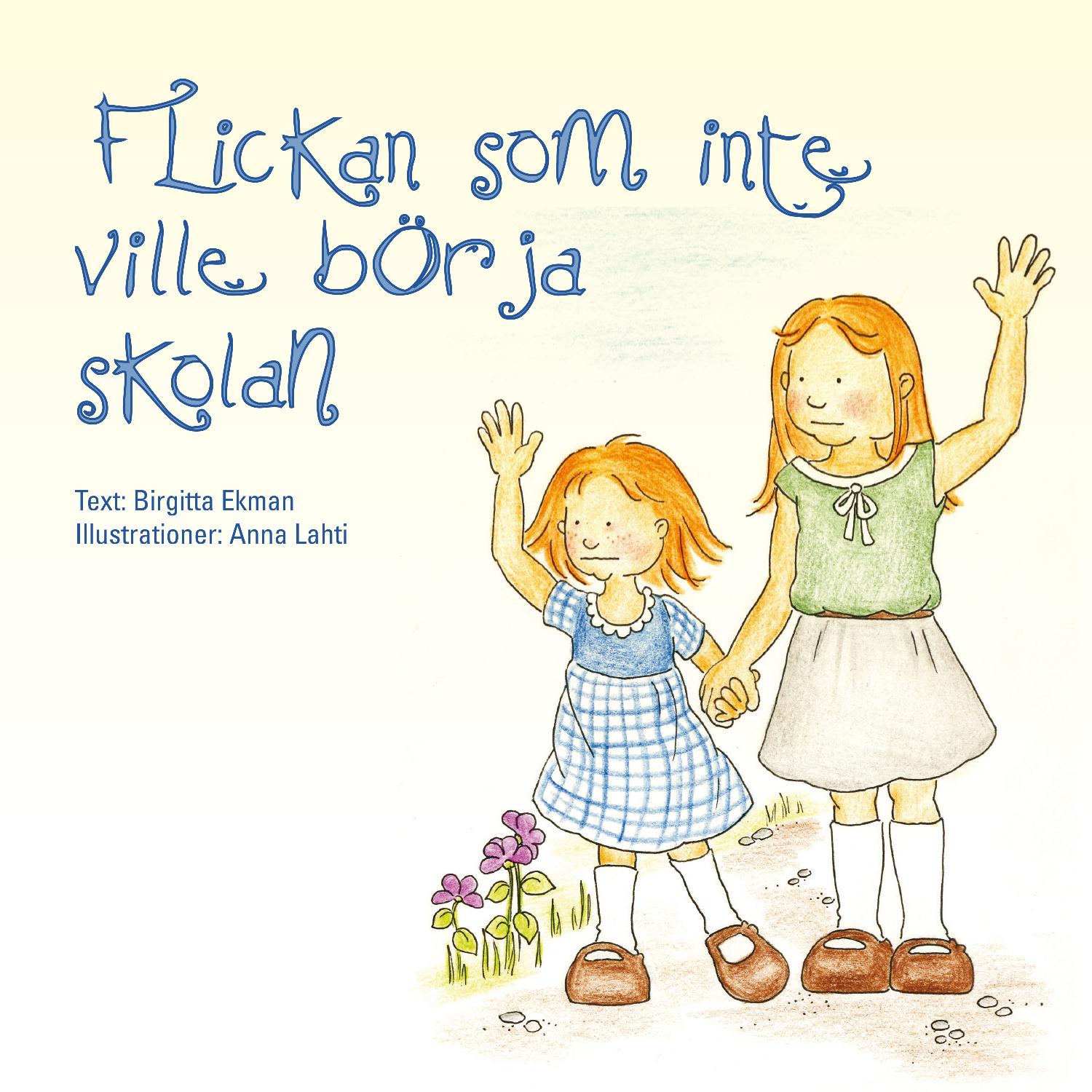 Flickan som inte ville börja skolan
