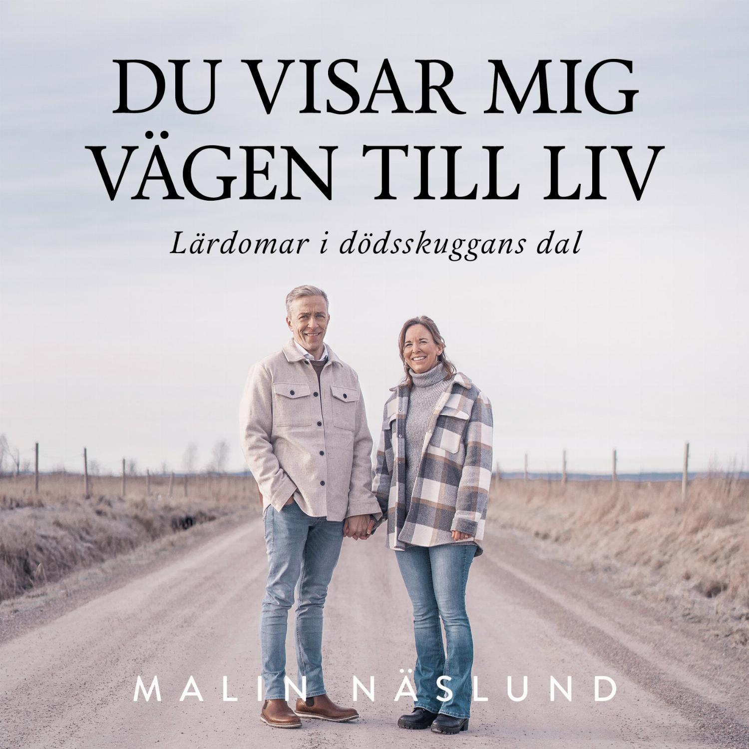 Du visar mig vägen till liv
