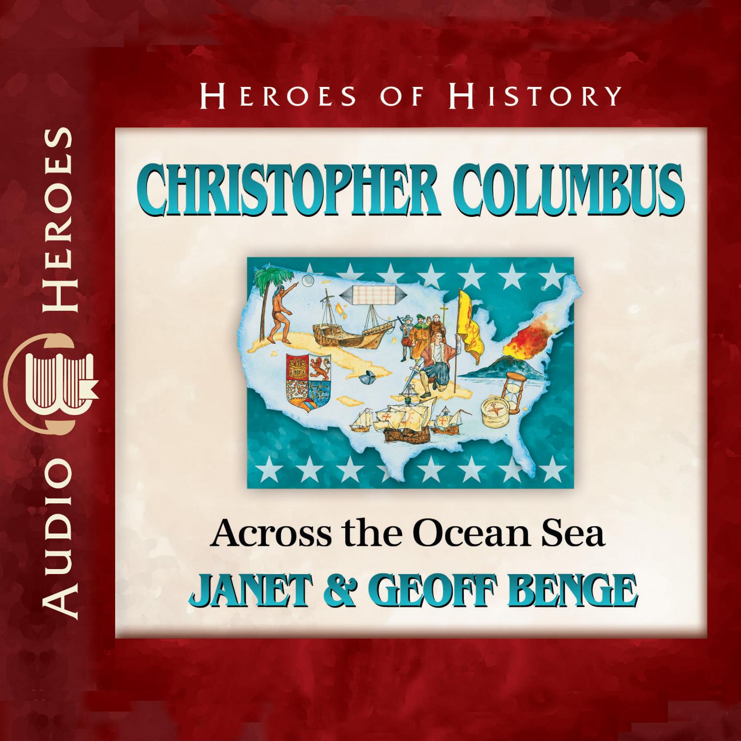 Christopher Columbus – Across the Ocean Sea