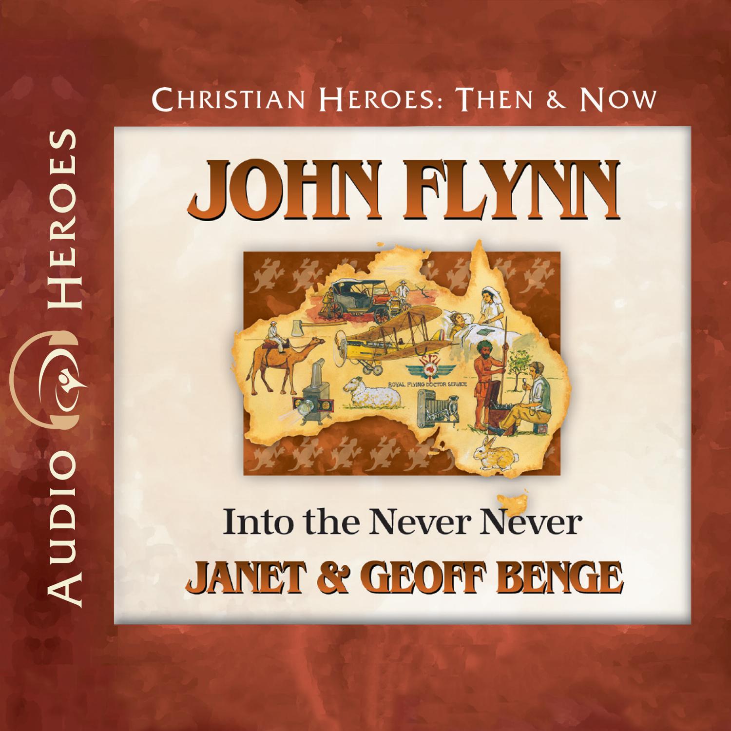 John Flynn – Into the Never Never