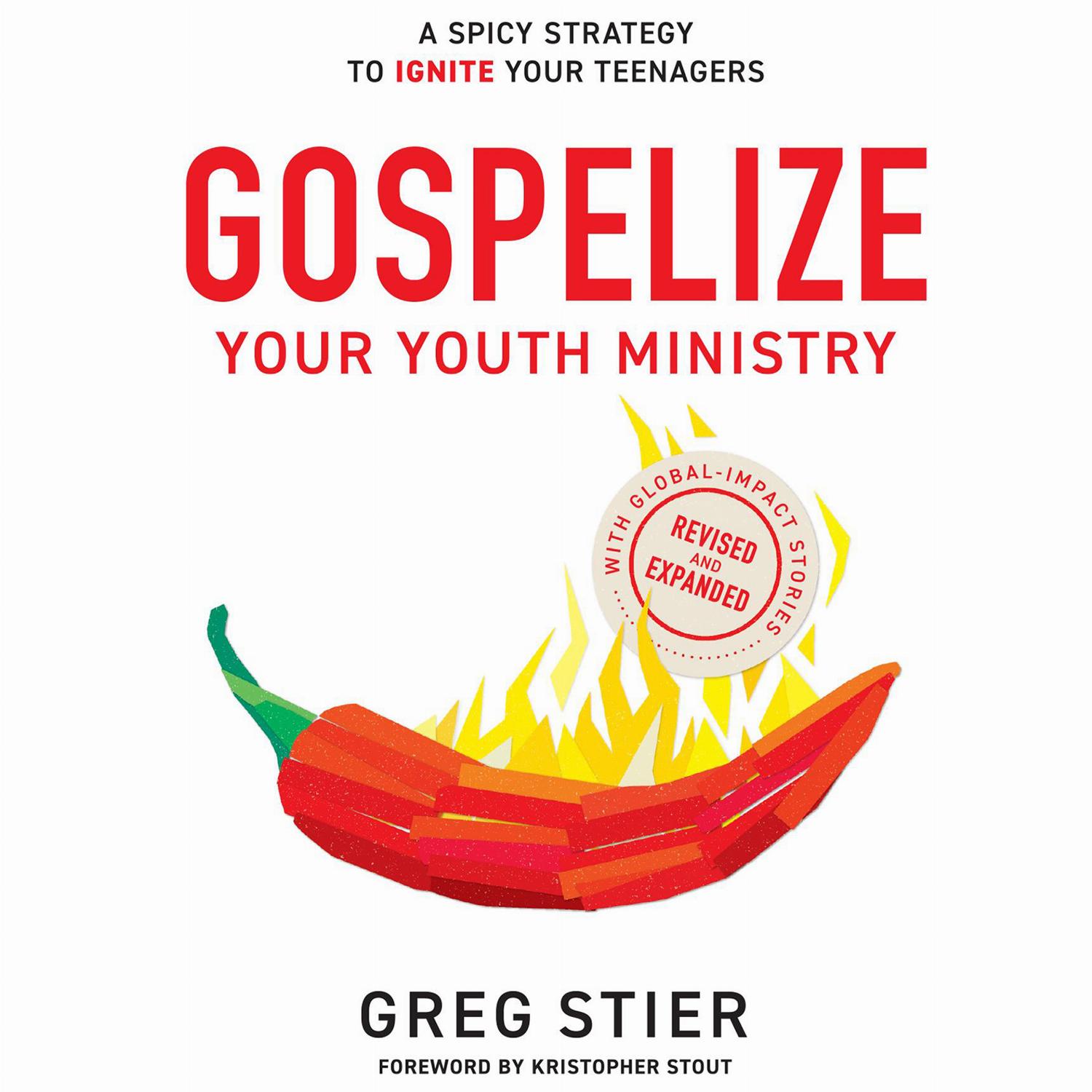 Gospelize Your Youth Ministry – A Spicy Strategy to Ignite Your Teenagers (That's 2,000 Years Old)