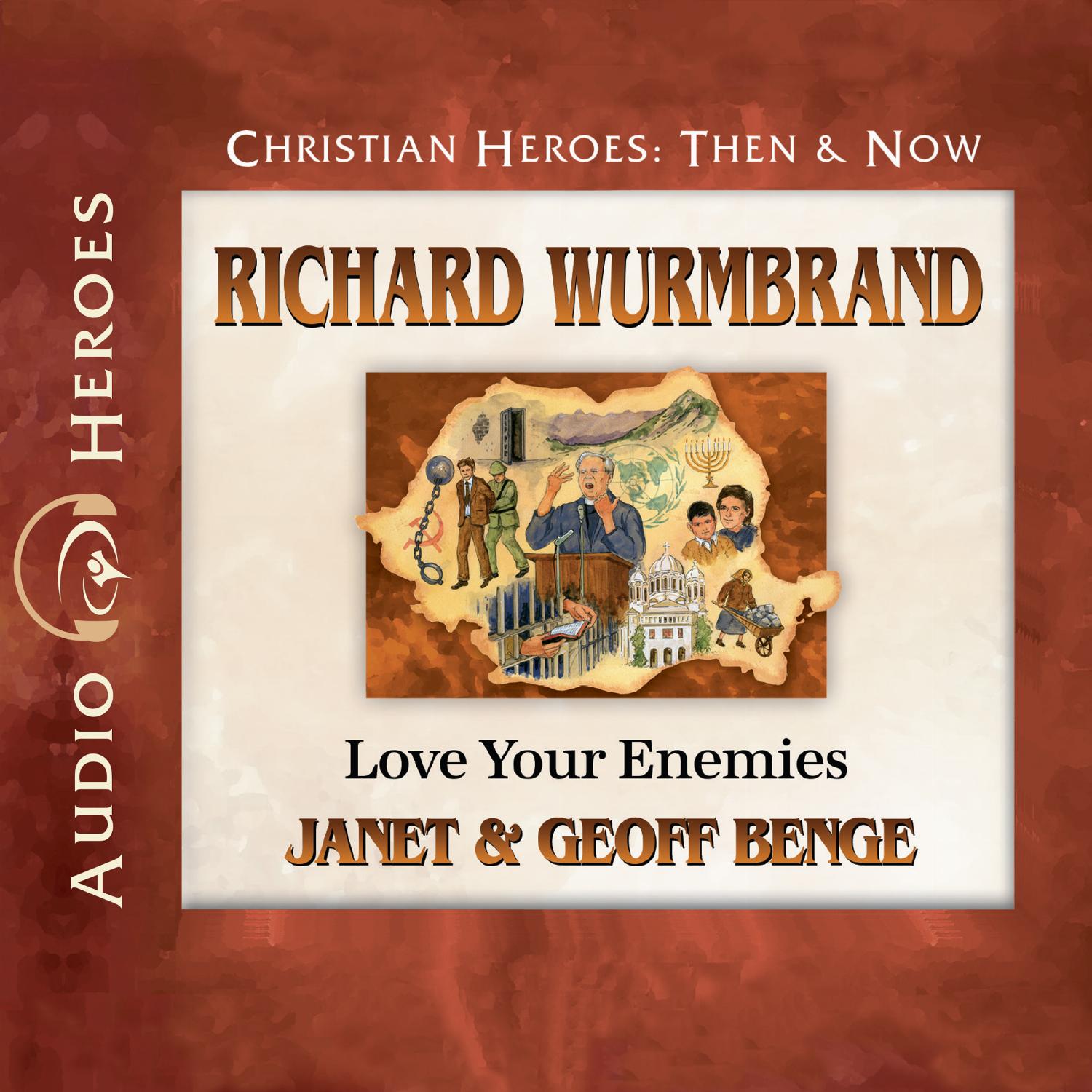 Richard Wurmbrand – Love Your Enemies