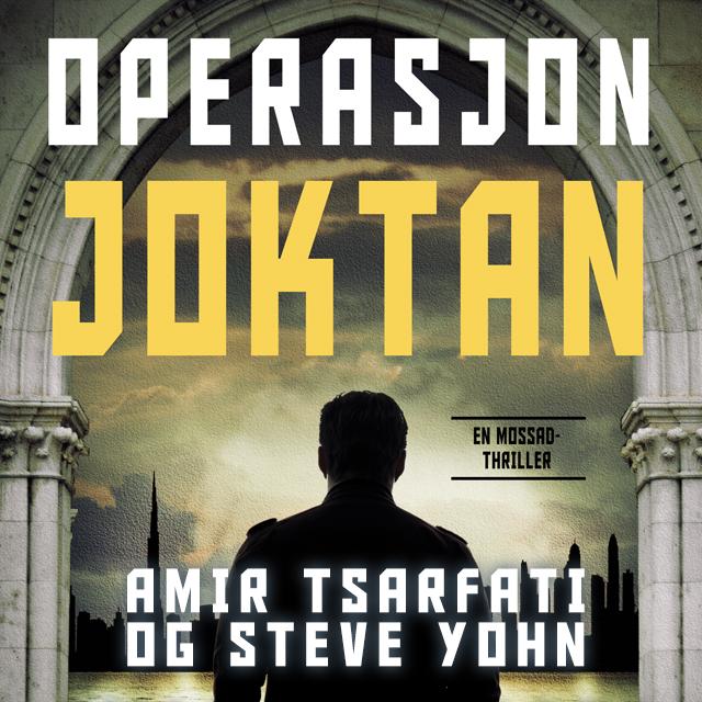 Operasjon Joktan – En Mossad Thriller (1)