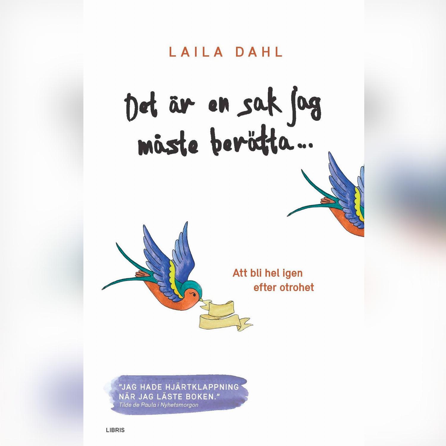 Det är en sak jag måste berätta ... Att bli hel igen efter otrohet