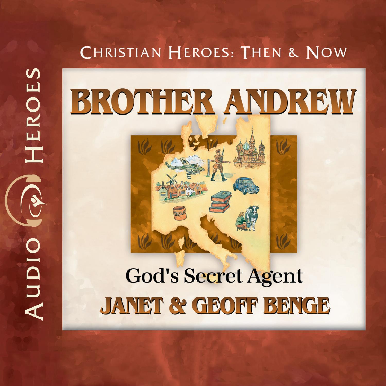 Brother Andrew – God’s Secret Agent